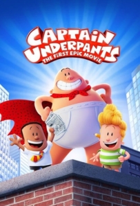 Captain Underpants The First Epic Movie (2017) กัปตันกางเกงใน!