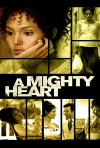 A Mighty Heart (2007) อะ ไมตี้ ฮาร์ท แด่เธอ…ผู้เป็นรักนิรันดร์