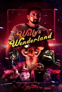 Willy’s Wonderland (2021) หุ่นนรก VS ภารโรงคลั่ง
