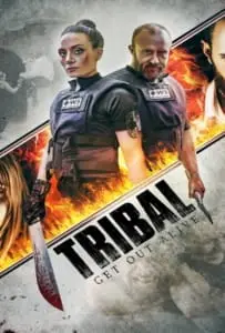 Tribal Get Out Alive (2020)