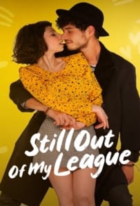 Forever Out of My League (2021) รักสุด… สุดเอื้อม