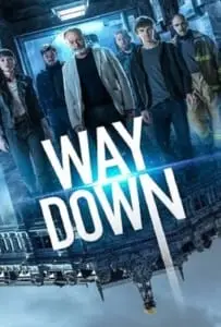 Way Down (The Vault) (2021) หยุดโลกปล้น