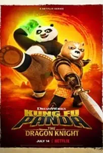 Kung Fu Panda The Dragon Knight (2022) กังฟูแพนด้า อัศวินมังกร