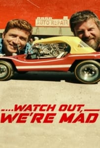 Watch Out We’re Mad (2022) คู่บ้า อย่าให้เดือด