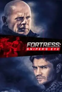 Fortress Sniper’s Eye (2022) ชำระแค้นป้อมนรก ปฏิบัติการซุ่มโจมตี