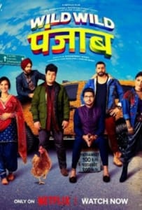 Wild Wild Punjab (2024) ปัญจาบป่วน มันส์ ฮา