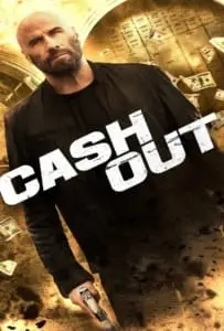 Cash Out (2024) แผนปล้นคนหักเหลี่ยม