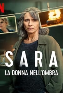 Sara La donna nell’ombra Season 1 (2025) ซาร่า ผู้หญิงในเงา