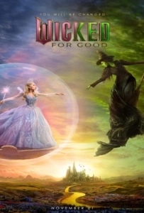 Wicked For Good (2025) วิคเค็ด ภาค 2