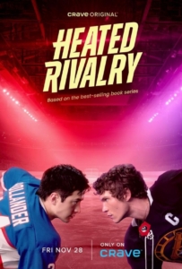 Heated Rivalry Season 1 (2025) คู่ปรับระอุรัก