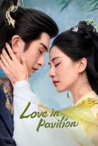 Love in Pavilion (2025)