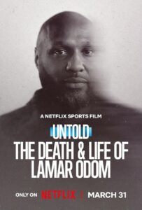 Untold The Death and Life of Lamar Odom (2026)