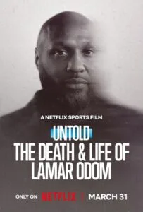 Untold The Death and Life of Lamar Odom (2026)