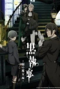 Black Butler Emerald Witch Arc (2025) คนลึกไขปริศนาลับ บทแม่มดเขียว