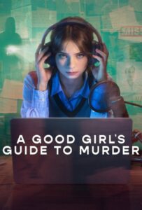 A Good Girl s Guide to Murder Season 2 (2026) คู่มือฆาตกรรมฉบับเด็กดี 2