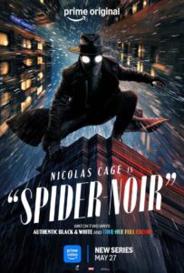 Spider Noir Season 1 (2026) สไปเดอร์ นัวร์ ไอ้แมงมุมพันธุ์นรก