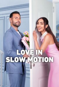 Love in Slow Motion (2026) รักช้าๆ... แต่มาชัวร์
