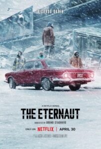 The Eternaut Season 1 (2025) นักท่องเวลาแห่งนิรันดร์