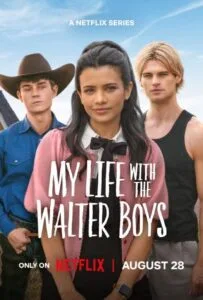 My Life with the Walter Boys Season 2 (2025) สาวน้อยกับหนุ่มๆ บ้านวอลเตอร์ 2