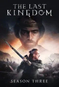 The Last Kingdom Season 3 (2018) เดอะ ลาสต์ คิงดอม 3